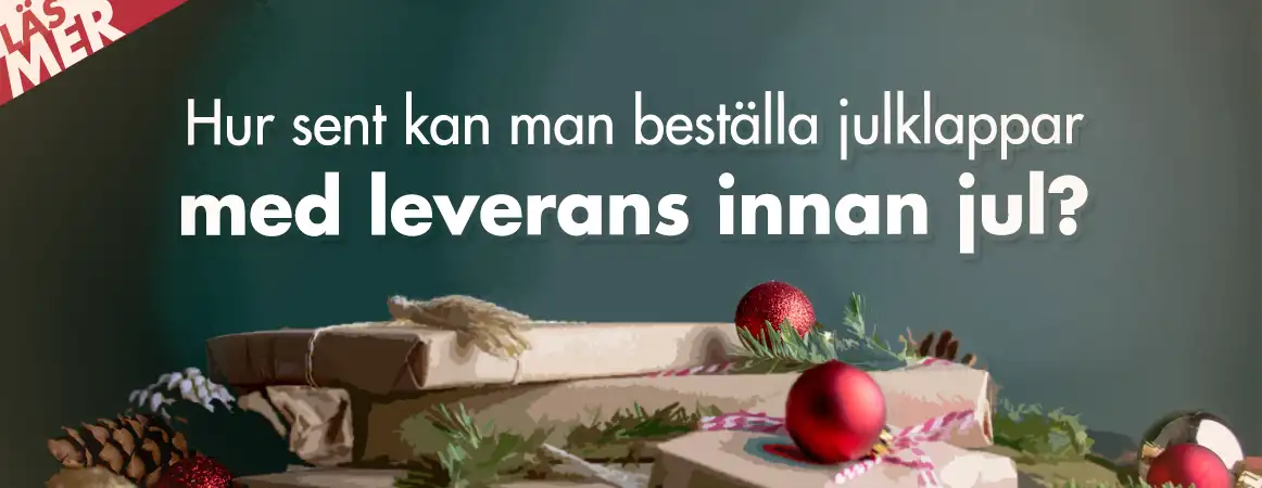 Hur sent kan man beställa julklappar?